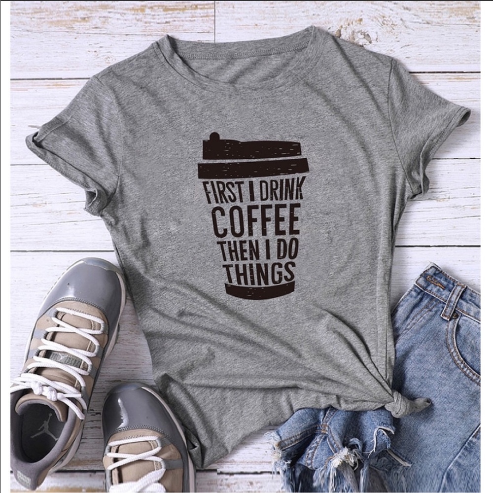 ☕️ Coffee First T-Shirt